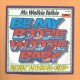 45 T POLYDOR: Mr. Walkie TalKie, Be My Boogie Woogie Baby, Lolly Loving Cop - Musicals