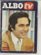 RA#46#01 RIVISTA ALBO TV N.4 /1977 - CORRADO MANTONI/CESARE FERRARIO/CAVALLO MICHELE B.BOZZETTO/IVA ZANICCHI/FUMETTI - Televisión