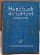 Handbuch Der Luftfahrt - Jahrgang 1939 – Gebraucht Kaufen - Alte Bücher