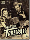 Das Neue Film-Programm Von Ca. 1954  -  "Über Den Todespass"  -  Mit James Stewart , Ruth Roman - Magazines