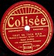 78 Trs - Colisée 11.085 - état TB -  Robert DARON - TOUT VA TRÈS BIEN "Madame La Marquise"- AVEC LA POMPADOUR - 78 Rpm - Schellackplatten