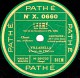 78 Trs - PATHE  X. 0660 - état B -  VILLABELLA - LE ROI D'YS  Vainement Ma Bien-aimée - LAKME Ah! Viens Dans La Forêt - 78 Rpm - Schellackplatten