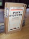 Pays D´ouche Par LA VARENDE De L´Académie Goncourt Introduction DE BROGLIE, Normandie Eure 1936 - 1901-1940