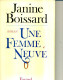 JANINE BOISSARD UNE FEMME NEUVE FAYARD 1980 - Action