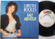 Christine ROQUES SP 45T Sale Menteur Comme Neuf 1988 - Disco, Pop