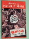 WOLF CUB Outillage Electrique Maximum De Plaisir Et Profit - Anno ? ( 20 Pag. / Voir Photo Pour Detail )! - Publicités