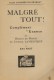 Nyst, Ray, Malgré Tout! Complément Et Examen Des Débats Du Procès Du Journal La Belgique (presse Embochée Bruxelles) - War 1914-18