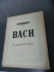 BACH - Französische Suiten - Édition PETERS - N° 202 - A-C