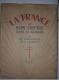 La France & Son Empire Dans La Guerre, Ou Les Compagnons De La Grandeur. En 3 Tomes Collectif - Wholesale, Bulk Lots