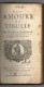 Les Amours De Tibulle Par M. De La Chappelle  3 Tomes - 1701-1800