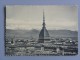 X1235)  Torino - Mole Antonelliana Con Sfondo Delle Alpi - Mole Antonelliana