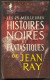 No PAYPAL !! : Jean RAY ( John Flanders ) 25 Histoires Noires ,Édition Marabout G 114 ©.1961 Rééditon Année 60 TTBE/NEUF - Marabout SF