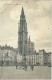 Antwerpen. De Kathedraal. De Markt/La Cathédrale. Marché - Feldpost: 21/11/1916 Afg./Obl. Lagerkommandantur Brasschaet. - Antwerpen