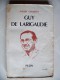 Scoutisme, Scouts De France, Livre Guy De Larigaudie - Scoutisme