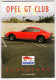 OPEL GT CLUB Nederland Magazine - Nr. 1  Maart  2007 - Other & Unclassified