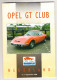 OPEL GT CLUB Nederland Magazine - Nr. 3  September  2006 - Autres & Non Classés