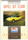 OPEL GT CLUB Nederland Magazine - Nr. 1  Maart  2006 - Other & Unclassified