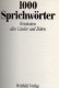 1000 Sprichwörter A-Z Antiquarisch 7€ Weisheiten Aller Länder Und Zeiten Weltbild-Verlag ISBN 3-89350-257-2 Book Germany - Citaciones & Proverbios