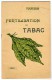 Livre Sur La Fertilisation Du Tabac / Trichereau Ingénieur Agronome ( La Réole ) - Autres & Non Classés