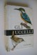 M#0B50 GLI UCCELLI ATLANTE ILLUSTRATO Tetk Ed.1974 - Animali Da Compagnia