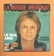 45 T FLECHE: Claude François, Le Mal Aimé - Disco, Pop