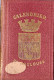 Petit Carnet Calendrier De Toulouse 1883, Administratif, Judiciaire, Commercial. Relié Ecusson Toulouse - Small : ...-1900