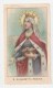 SANTINO D´EPOCA (antico), HOLY CARD - ED.G.MI  8 - S. ELISABETTA REGINA  - (recto/verso) - Andachtsbilder