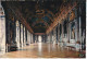 Francia--Versailles--La Galerie Des Glaces-- - Versailles