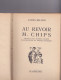 "AU REVOIR M. CHIPS", James HILTON, Illustr. Pierre Rousseau,  Bibliothèque De La Jeunesse, Hachette 1948 Donald - Bibliothèque De La Jeunesse