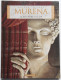 MURENA Tome 2 Réédit " La Pourpre Et L'or " Par DUFAUX Et DELABY - Murena