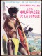Howard Pease - Les Naufragés De La Jungle - Bibliothèque De La Jeunesse - ( 1953 ) . - Bibliotheque De La Jeunesse
