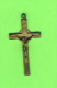 MÉDAILLE RELIGIEUSE - CROIX - - Religion & Esotérisme