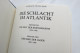 Leonce Peillard "Die Schlacht Im Atlantik" 600 Seiten über Den U-Boot Krieg Im 2. Weltkrieg - Policía & Militar