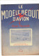 LE MODELE REDUIT D AVION 1946 MAQUETTE DU NORD 1.101 MICROMODELE AVION DE VITESSE HELICE PARACHUTALE VOL CIRCULAIRE - Frankreich