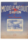LE MODELE REDUIT D AVION 1945 PLAN DU FAIREY FIREFLY HELICOPTERE MICROMOTEUR PLAN DU PLANEUR DE DEBUT POULIE DE RENVOI - Francia
