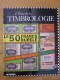 Echo De La Timbologie 1985 Année Complète Et Fin 1984 N° 1557 à 1571 - Francés (desde 1941)