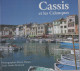 CASSIS Et Les Calanques - André Bernard Et Henri Daries - Géographie