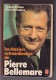 Jacques Antoine-pierre Bellemare -les Dossiers Extraordinaires De Pierre Bellemare  -annee 1978 - Griezelroman