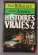 PIERRE BELLEMARE-JACQUES ANTOINE - Histoire Vraies . 2   -annee  1983 - Griezelroman