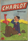 LIVRE BD CHARLOT AVIATEUR NO 15 PUN PERRIER LE CHAMPAGNE DES EAUX DE TABLE AU DOS PIERRE LACROIX - Fortsetzungen