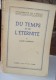 Du Temps Et De L'éternité Par Louis LAVELLE, 1945 - Psychologie/Philosophie