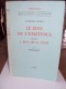 Le Sens De L´existence Selon Saint Jean De La Croix III Symbolique Par Georges MOREL,1961 Théologie - Religion