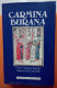 ART.V – CARMINA BURANA A CURA DI MARIA CLELIA CARDONA CON I CARMINA BURANA MUSICATI DA CARL ORFF  1° EDIZIONE EUROCLUB 1 - Histoire