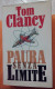 ART.X – PAURA SENZA LIMITE DI TOM CLANCY  1° EDIZIONE CLUB 1993 COPERTINA RIGIDA CON SOVRACOPERTA PAGINE 782 DIMENSIONI - Action Et Aventure