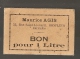2 BON POUR 1 LITRE , MAURICE AGIS à HONFLEUR 53 Rue SAINT LEONARD - Monétaires / De Nécessité