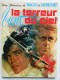 TANGUY Et LAVERDURE " LA TERREUR VIENT DU CIEL " EO 1971 - Tanguy Et Laverdure