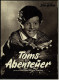 Illustrierte Film-Bühne  -  "Toms Abenteuer" -  (Tom Sawyer )  -  Filmprogramm Nr. 1801 Von Ca. 1952 - Revistas