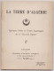 Buch Algérie La Terre D´Algérie Ed. Syndicat D´Initiative Alger - 1901-1940