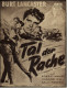 Das Neue Film-Programm Von Ca. 1951  -  "Tal Der Rache"  -  Mit Burt Lancaster , Robert Walker - Magazines