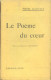 Pierre Aguétant - Le Poème Du Coeur - 1914 - EO Avec Envoi Signé à Mme Alphonse Daudet + Lettre - Livres Dédicacés
